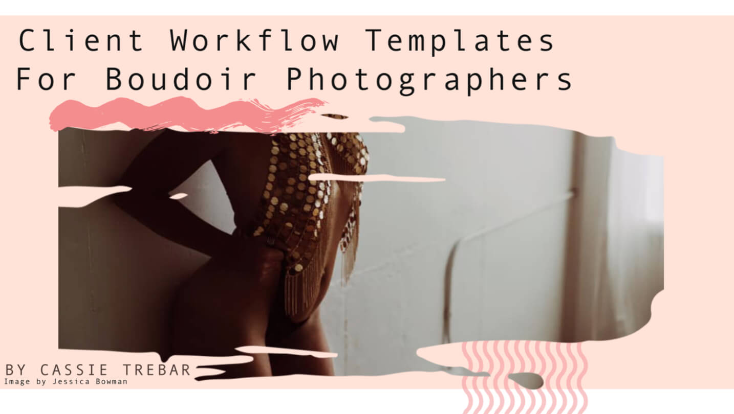 Client Workflow Templates For Boudoir Photographers With Regard To Photography Referral Card Templates