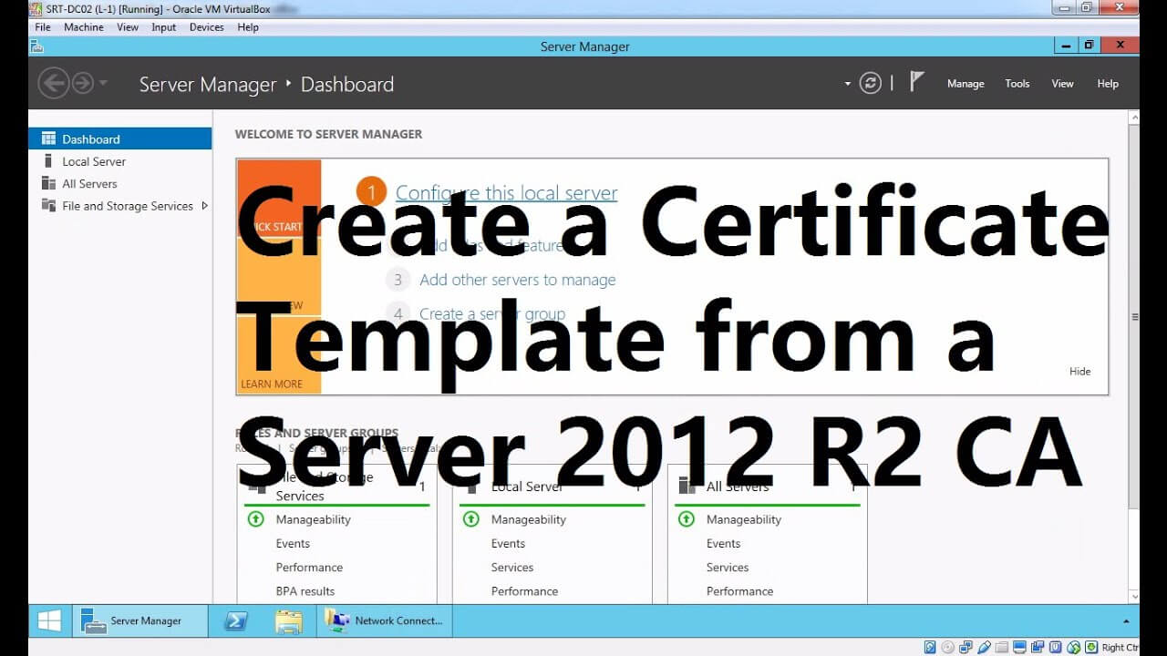 Create A Certificate Template From A Server 2012 R2 Certificate Authority For Certificate Authority Templates