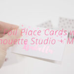 Diy Foil Place Card Craft : Silhouette Studio + Minc Tutorial (Free Svg  Template) In Silhouette Cameo Card Templates