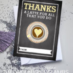 Instant Printable Teacher Appreciation Card 5X7 'thanks A Latte For All You  Do' Coffee Card Chalkboard Art Regarding Thanks A Latte Card Template
