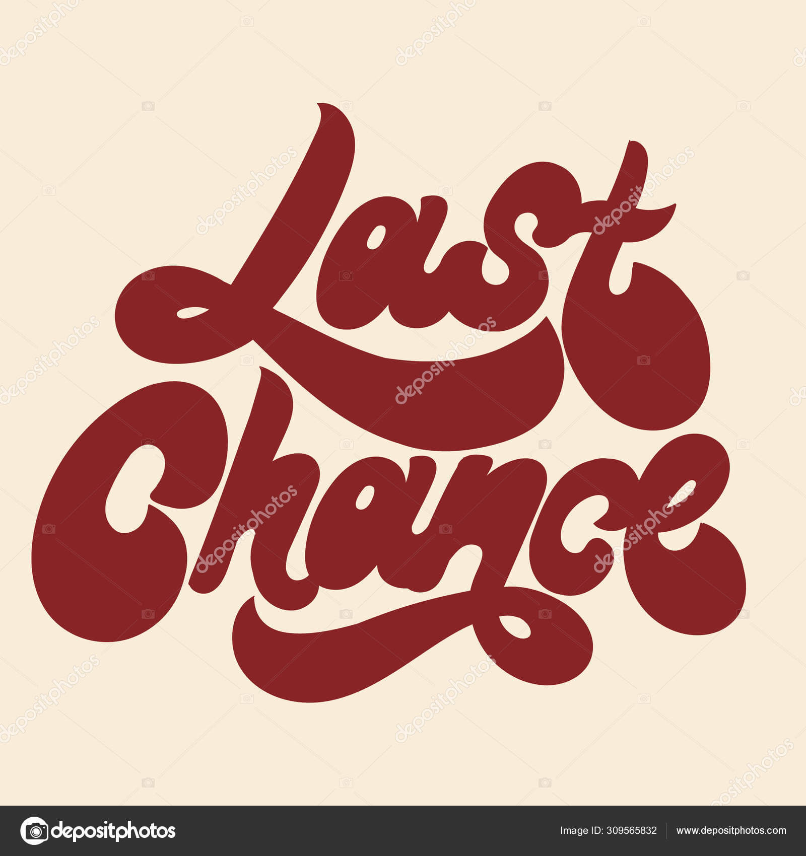 Last Chance Vector Hand Drawn Lettering Isolated Template In Chance Card Template