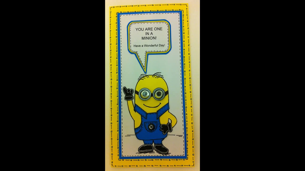 One In A Minion Birthday Card Tutorial (Email Me For Free Template) With Regard To Minion Card Template