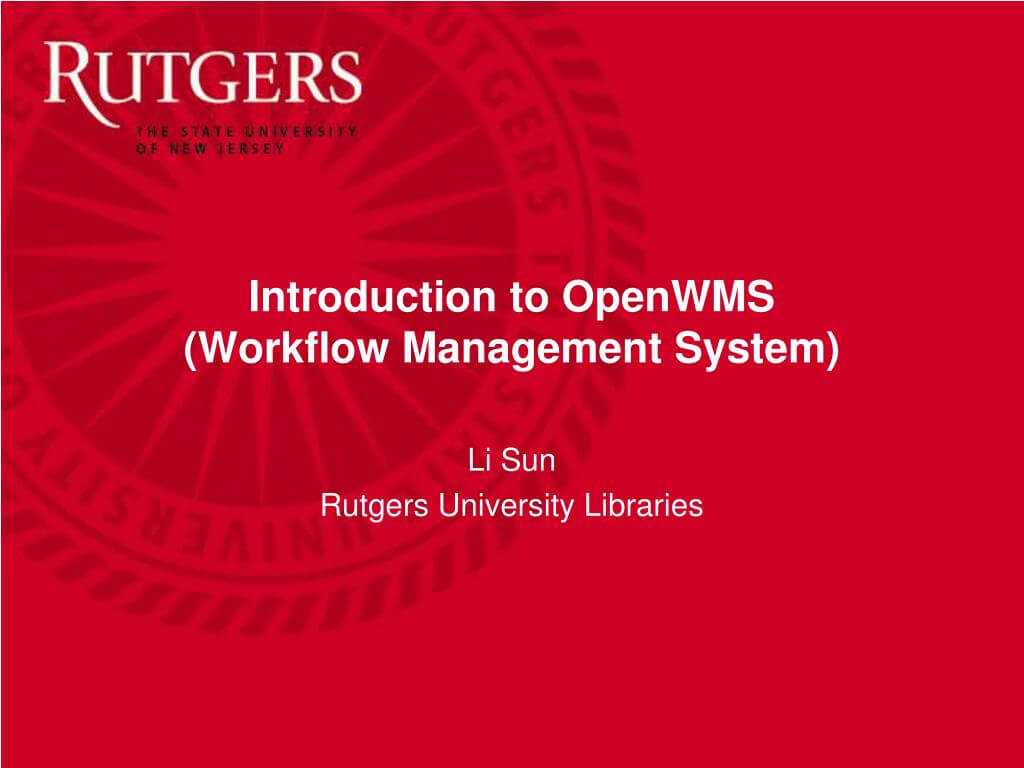 Ppt – Introduction To Openwms (Workflow Management System Inside Rutgers Powerpoint Template