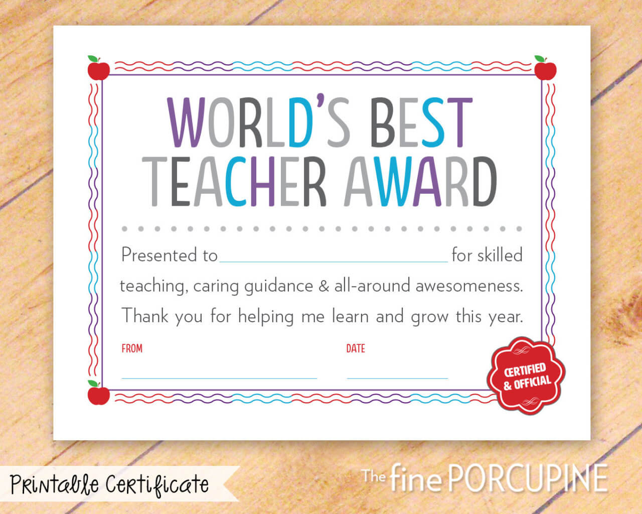 The Fine Porcupine — World's Best Teacher Award, Printable For Best Teacher Certificate Templates Free